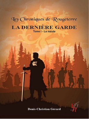 cover image of La Dernière Garde--Tome 1